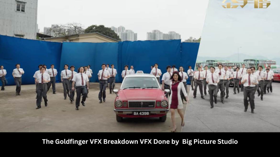 The Goldfinger VFX Breakdown